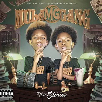 Twin Stories by Mula Gang