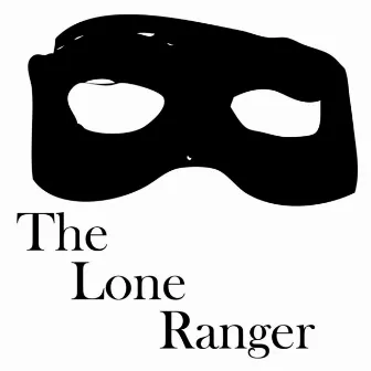 The Lone Ranger Theme by Rangers