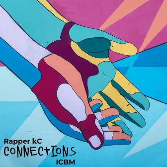 Connections by Rapper kC