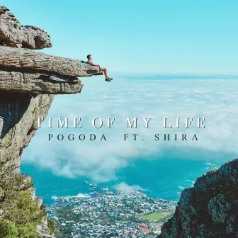 Time of my life by POGODA