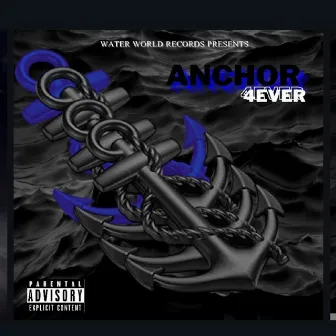 Anchor Forever by Wb Caliba