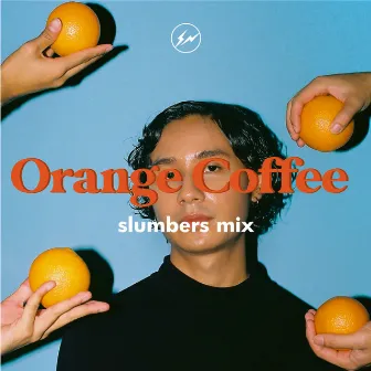 Orange Coffee (Slumbers Mix) by Hiroshi Fujiwara