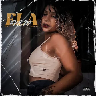 Ela Vem by Geeh z