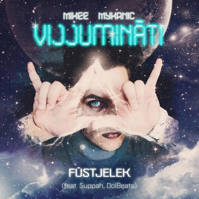 Füstjelek - Vijjumináti