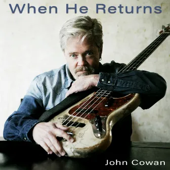 When He Returns by John Cowan