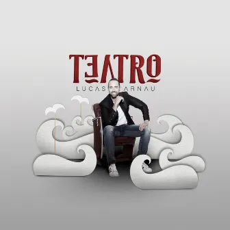 Teatro by Lucas Arnau