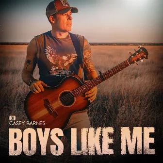 Boys Like Me by Casey Barnes