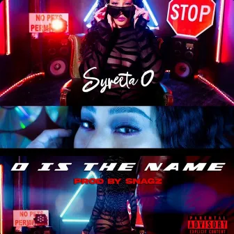 O is the Name by Syreeta O