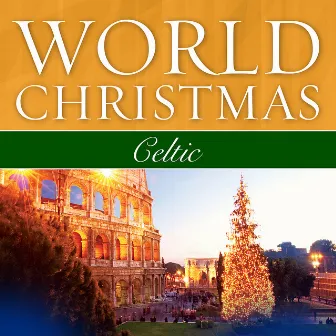 World Christmas - Celtic by The Columba Minstrels