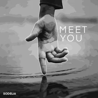 Meet You by SODELIA