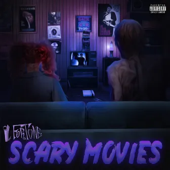 Scary Movies by Ill Fortune