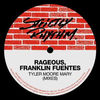 Tyler Moore Mary (Mixes) by Franklin Fuentes