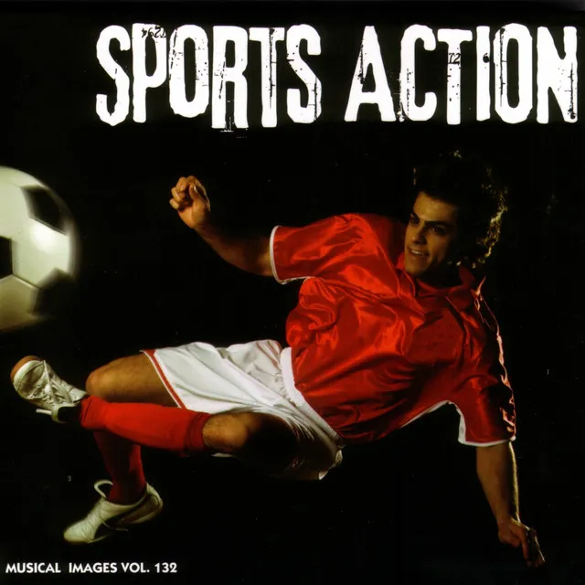 Sports Action: Musical Images, Vol. 132