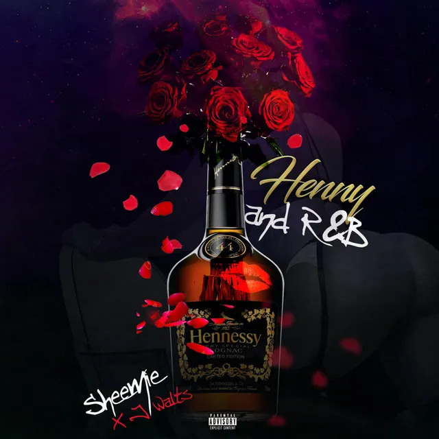 Henny and R&b