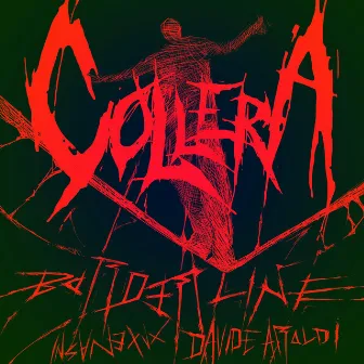 Borderline by Collera