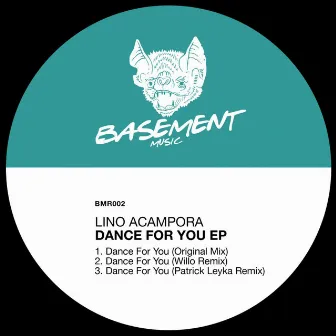 Dance For You EP by Lino Acampora