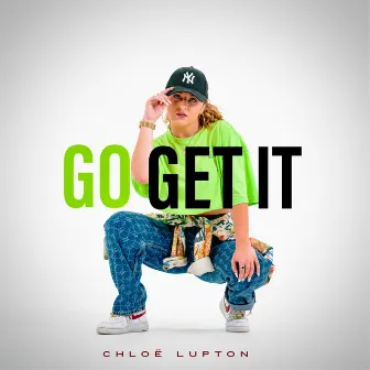 Go Get It by Chloë Lupton