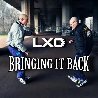 Bringing it Back by LXD