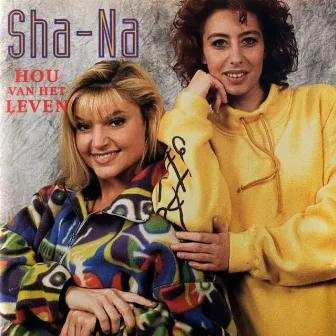 Hou Van Het Leven by Sha-Na