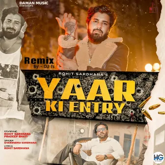 Yaar Ki Entry (Remix) by Gyanender Sardhana