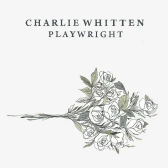 Playwright by Charlie Whitten