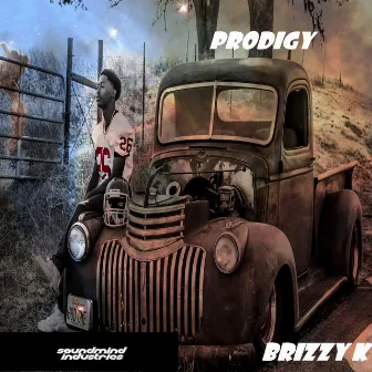 Prodigy by Brizzy K