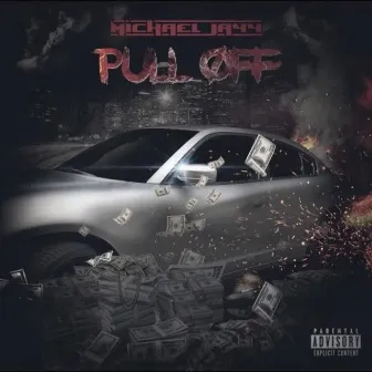 Pull Off by Michael Jayy