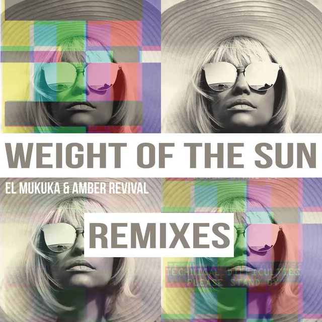 Weight of the Sun (Remixes)