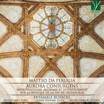 Aurora Consurgens: Improvisations, alchimie et divertissement sur la musique de la fin du Moyen-Âge by Ensemble Rosaces