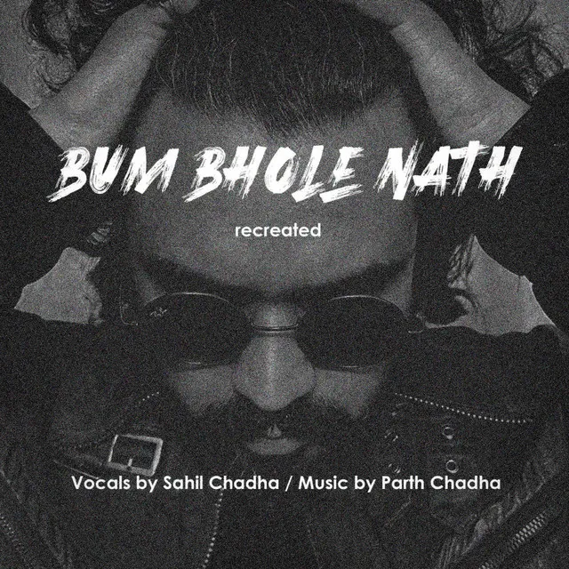 Bum Bhole Nath - Recreated