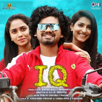 IQ (Original Motion Picture Soundtrack) by Polur Ghatika Chalam