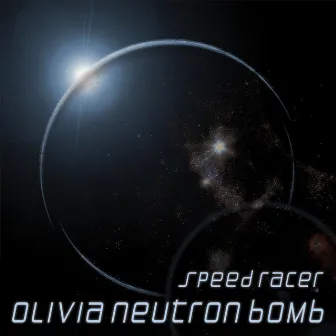 Speed Racer: Theme Song by Olivia Neutron Bomb