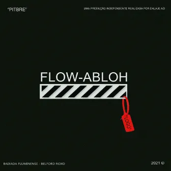 Flow Abloh by PITBRE