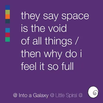 Into a Galaxy by @ Little Spiral @