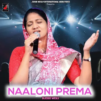 Naaloni Prema by Blessie Wesly