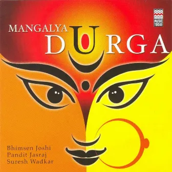 Mangalya Durga by Bhimsen Joshi