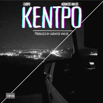 Kentro by Chopo