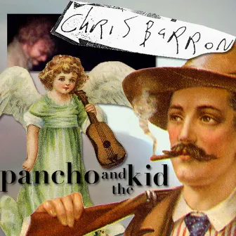 Pancho and the Kid by Chris Barron