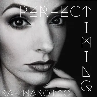 Perfect Timing by Rae Marotto