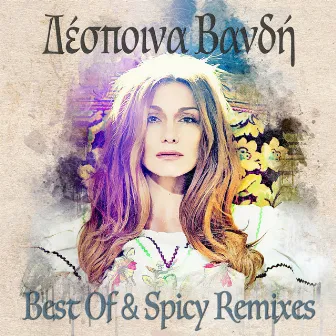 Best Of & Spicy Remixes by Despina Vandi