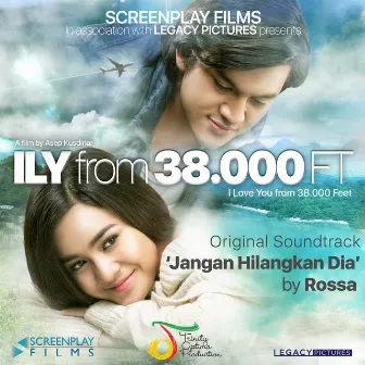 Jangan Hilangkan Dia (ILY from 38.000 FT (Original Soundtrack)) by Rossa