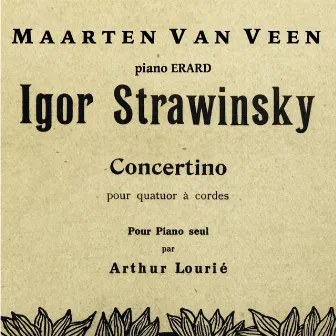 Concertino (M.M. Half Note Is 84) [Arr. By Arthur Lourié] by Maarten van Veen