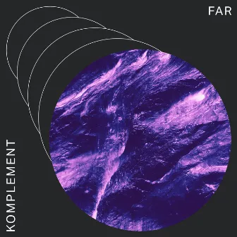 Far by Komplement