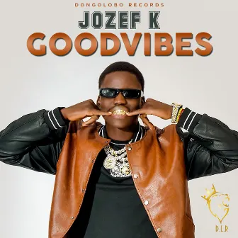 Goodvibes by JOZEF K