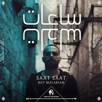 Saat Saat by Roy Malakian