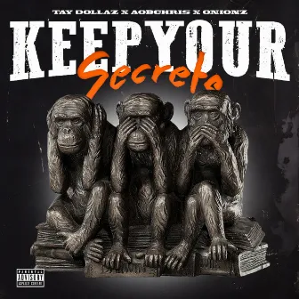 Keep Your Secrets by 