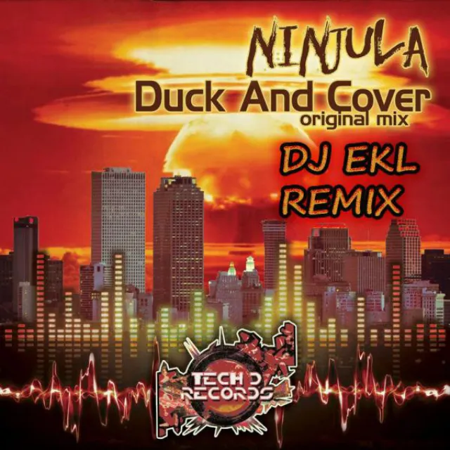 Duck & Cover - DJ EKL Remix