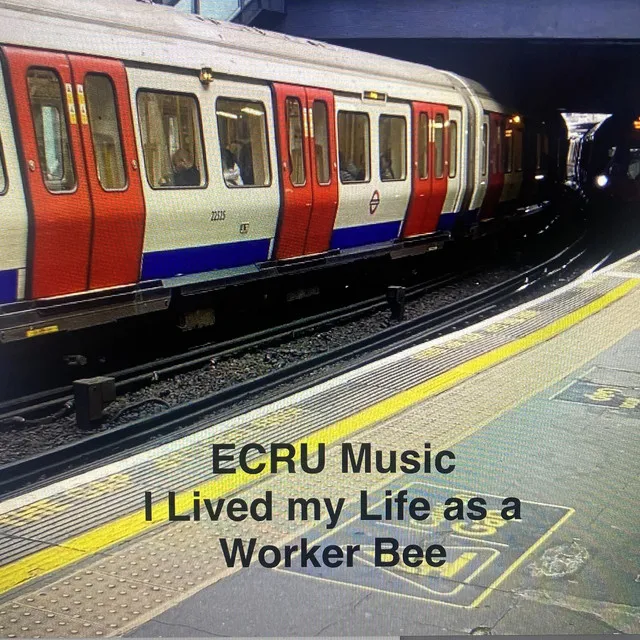 I Lived my Life as a Worker Bee - demo