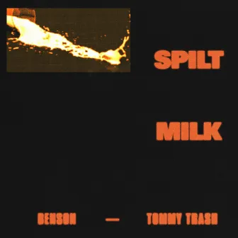 Spilt Milk by Benson