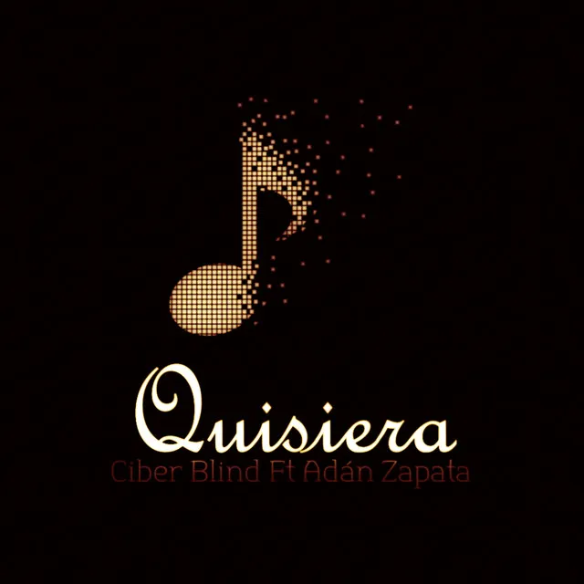 Quisiera